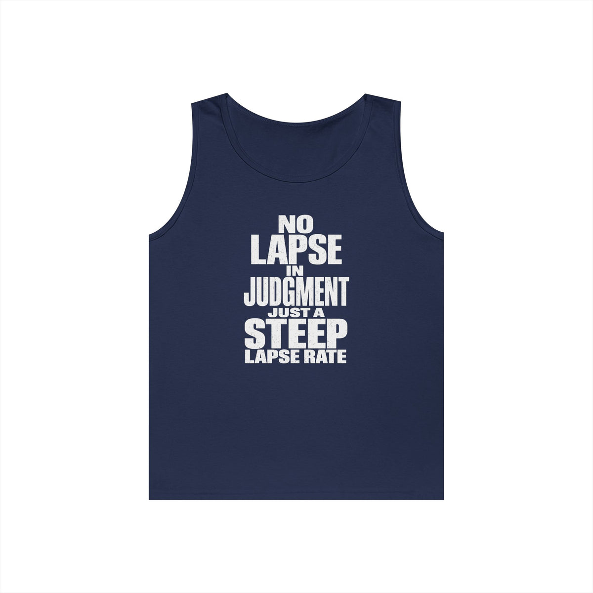 No Lapse in Judgment Just a Steep Lapse Rate Tank Top