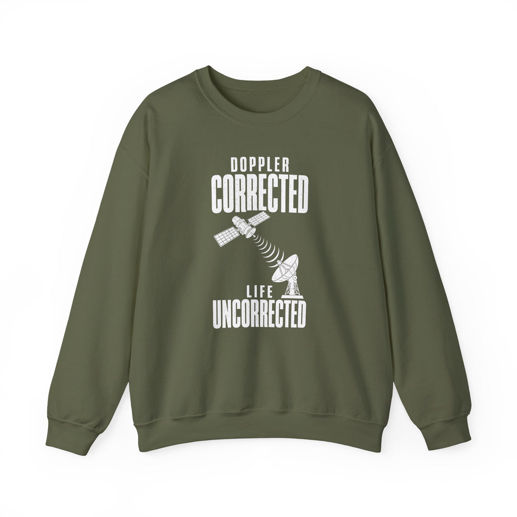 Doppler Corrected Life Uncorrected Crewneck
