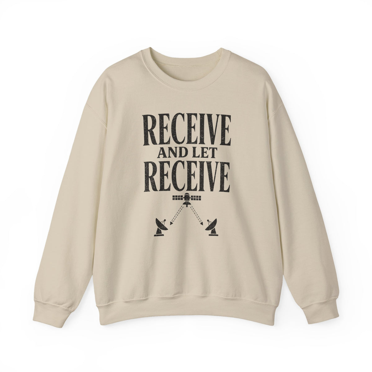 Receive and Let Receive Crewneck