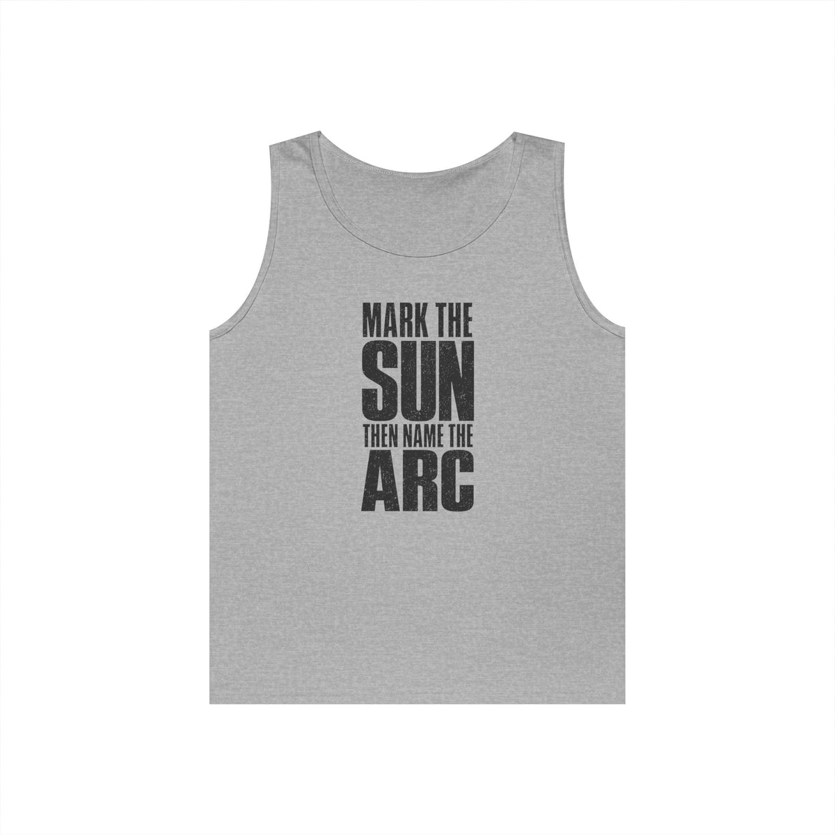 Mark the Sun Then Name the Arc Tank Top