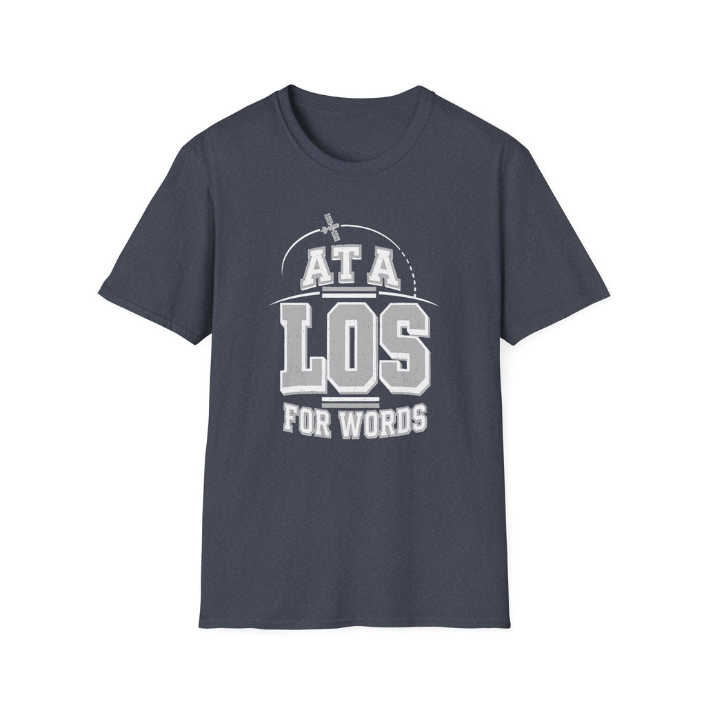 At a LOS for Words T-Shirt