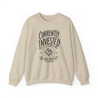 Currently Invested in an Invest Crewneck