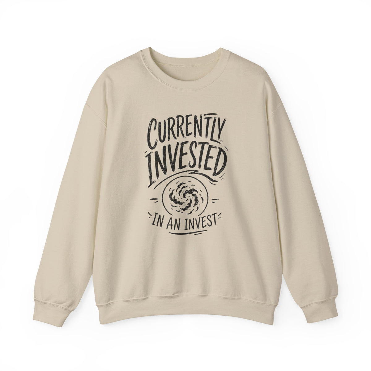 Currently Invested in an Invest Crewneck