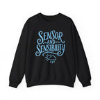 Sensor and Sensibility Crewneck