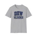 Dew Diligence T-Shirt