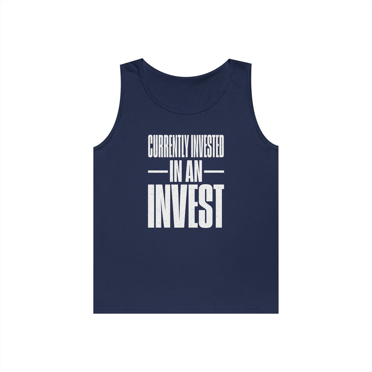 Currently Invested in an Invest Tank Top