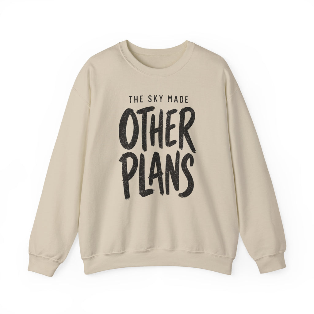 The Sky Made Other Plans Crewneck