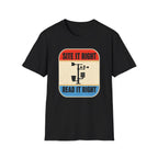 Site It Right Read It Right T-Shirt