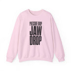 Pressure Drop Jaw Drop Crewneck