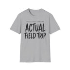 Predicted Landing Actual Field Trip T-Shirt