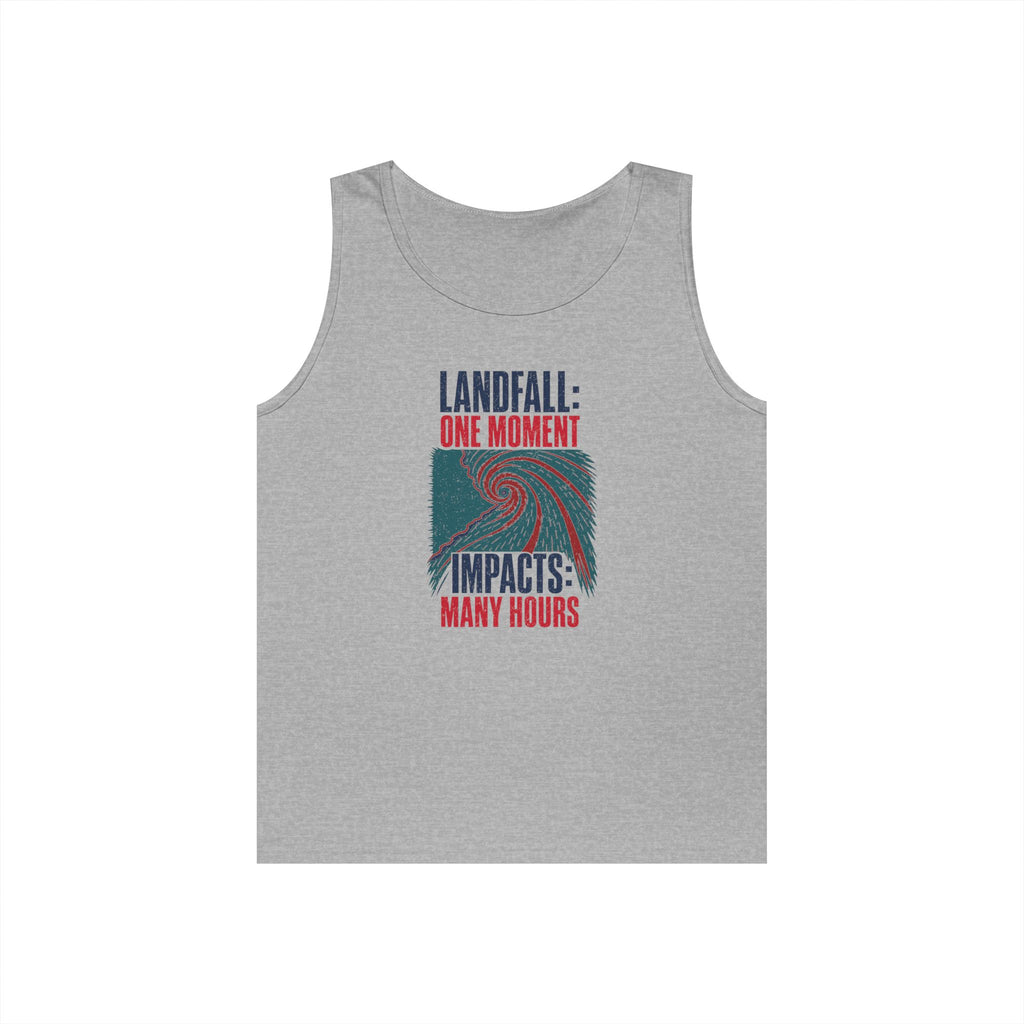 Landfall One Moment Impacts Many Hours Tank Top