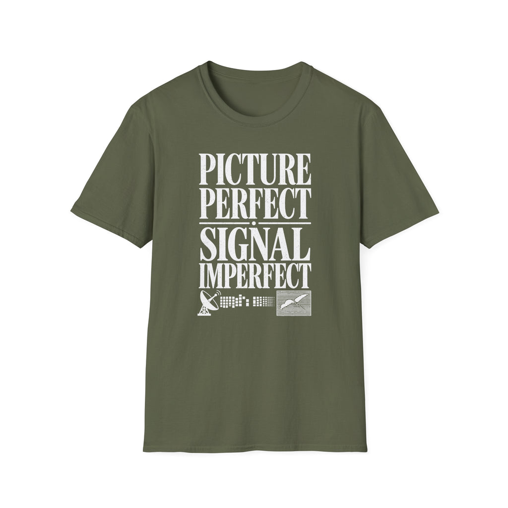 Picture Perfect Signal Imperfect T-Shirt