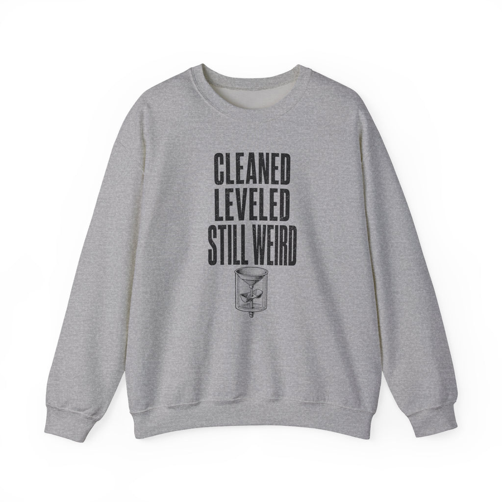 Cleaned Leveled Still Weird Crewneck