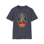 The Signal Said Close the Terrain Disagreed T-Shirt