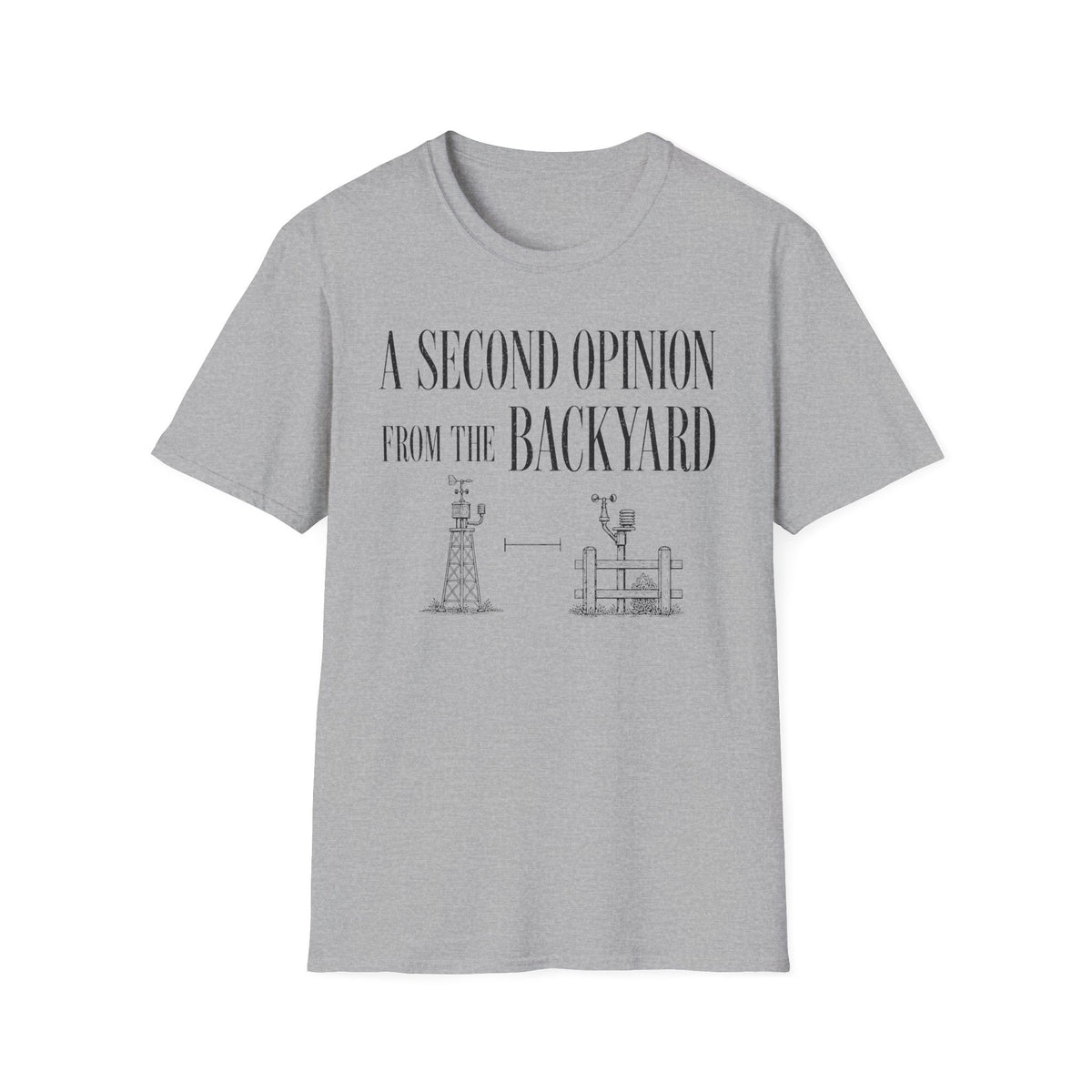 A Second Opinion From the Backyard T-Shirt