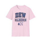 Dew Diligence T-Shirt
