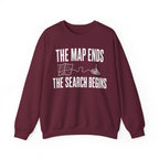 The Map Ends, the Search Begins Crewneck