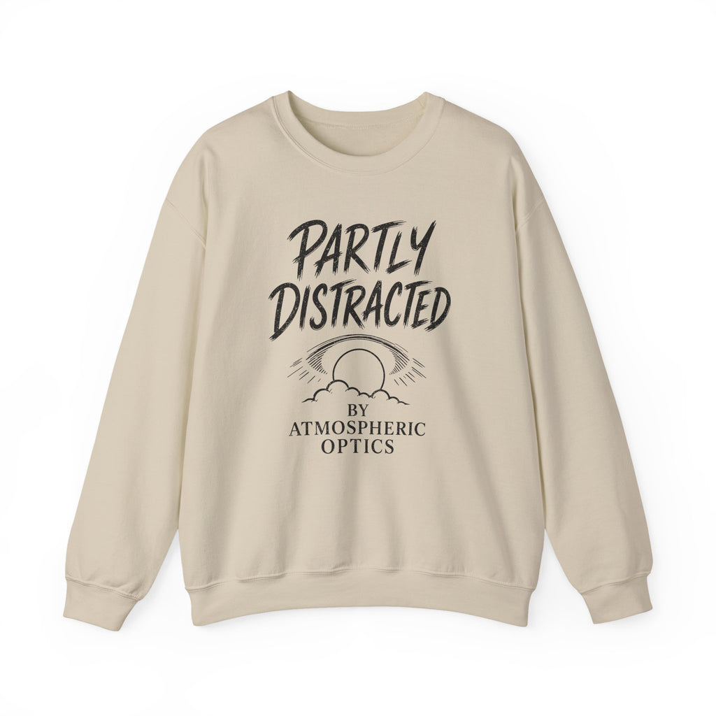 Partly Distracted by Atmospheric Optics Crewneck