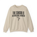 The Sensor Is an Unreliable Narrator Crewneck