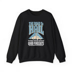The Road to Hail Was Paved with Good Forecasts Crewneck
