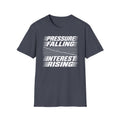 Pressure Falling Interest Rising T-Shirt