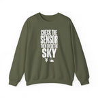 Check the Sensor Then Check the Sky Crewneck