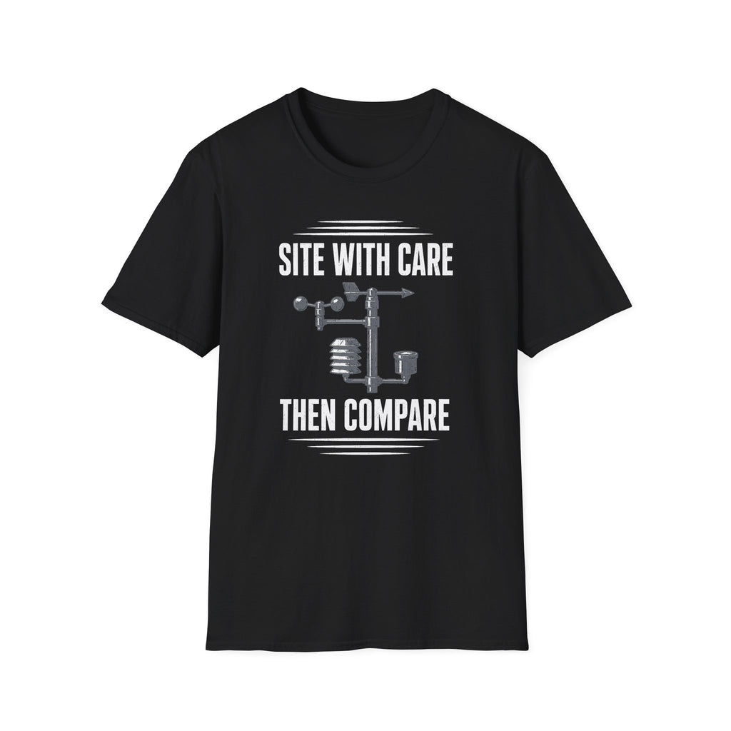 Site with Care Then Compare T-Shirt
