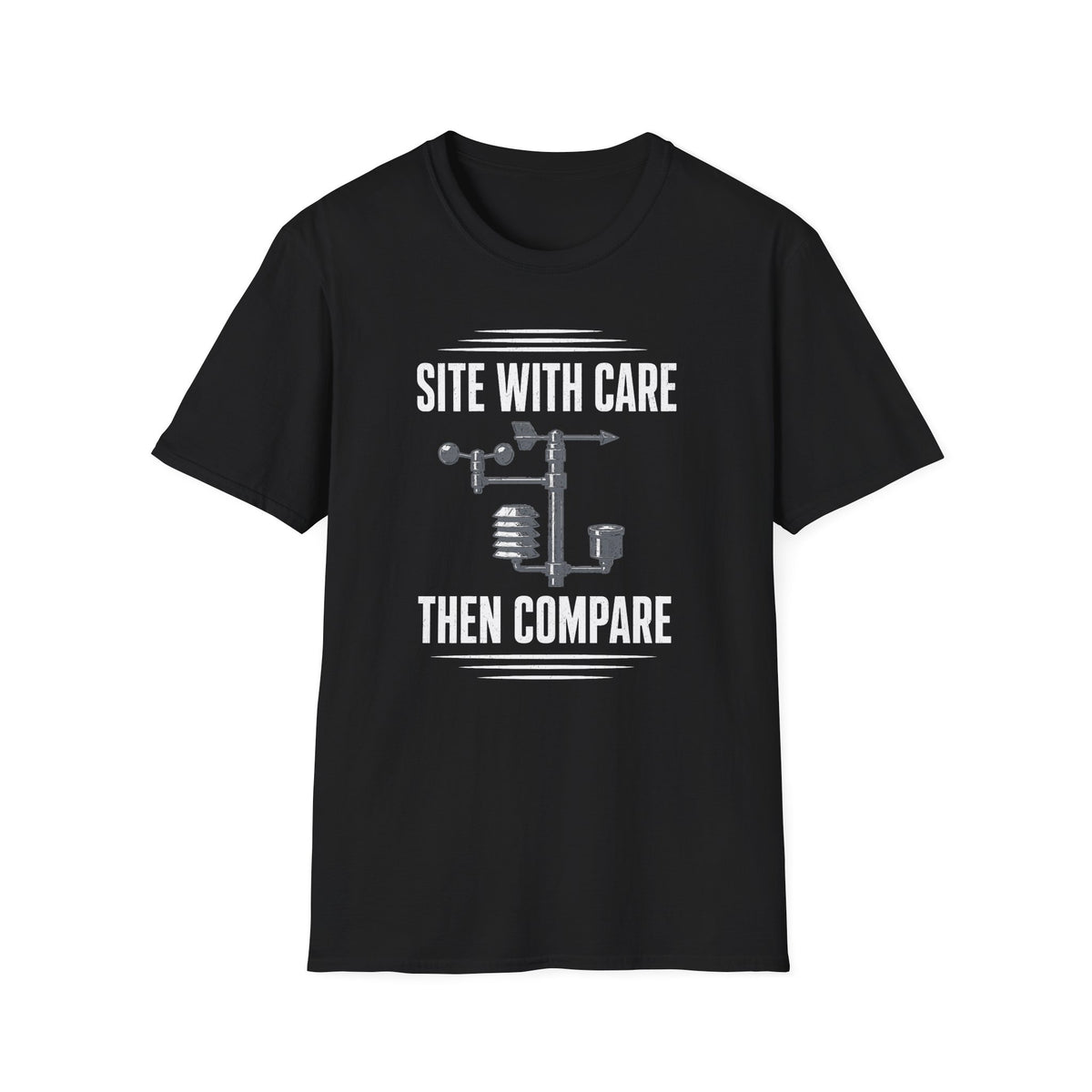 Site with Care Then Compare T-Shirt