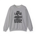 No Lapse in Judgment Just a Steep Lapse Rate Crewneck