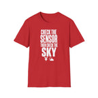 Check the Sensor Then Check the Sky T-Shirt