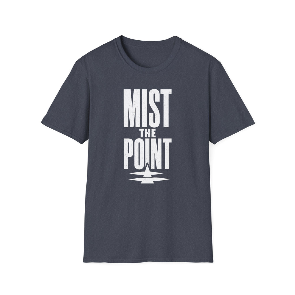Mist the Point T-Shirt