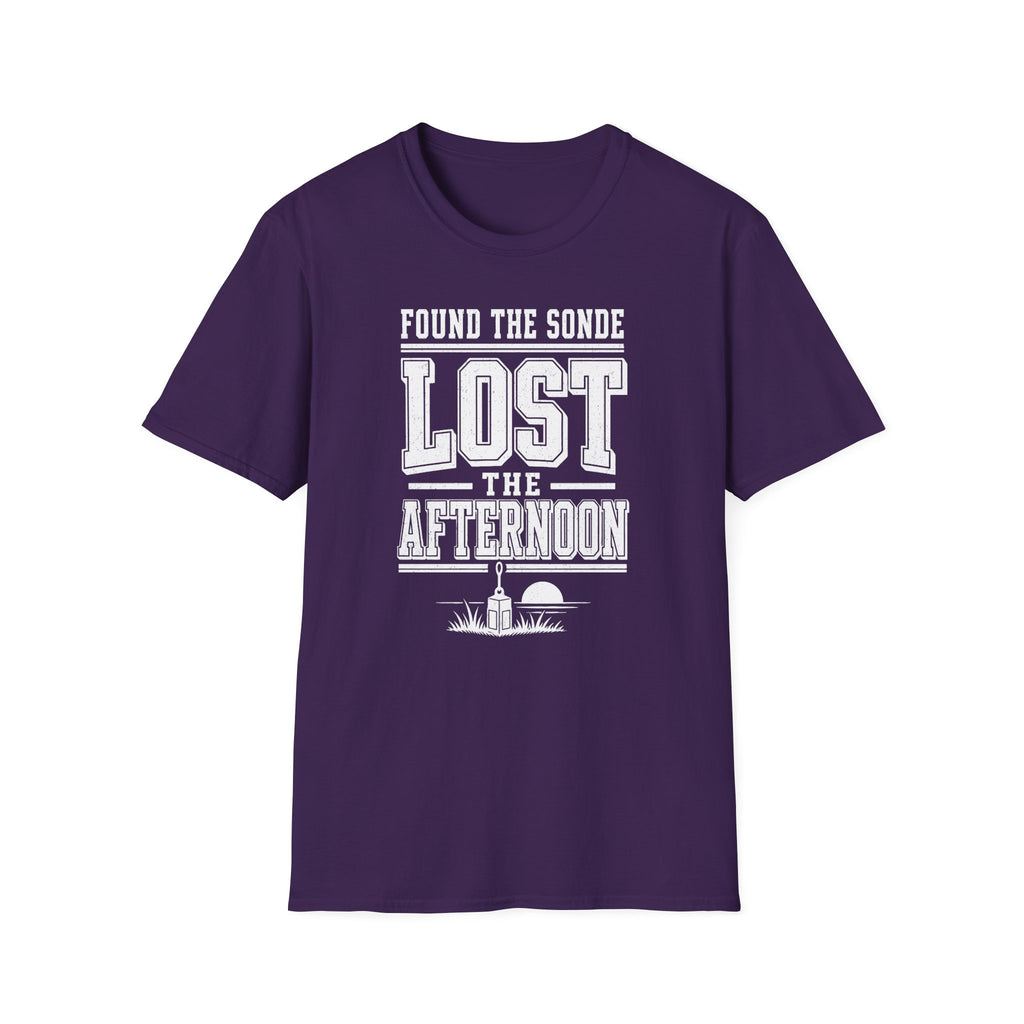 Found the Sonde Lost the Afternoon T-Shirt