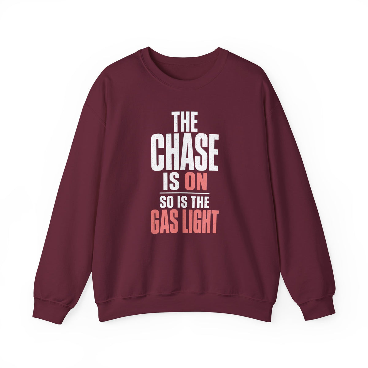 The Chase Is On, So Is the Gas Light Crewneck