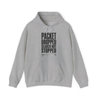 Packet Dropped Search Not Stopped Hoodie