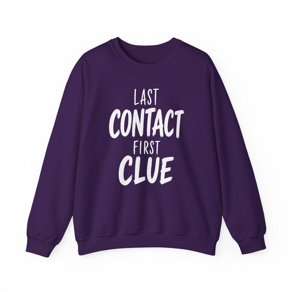 Last Contact First Clue Crewneck