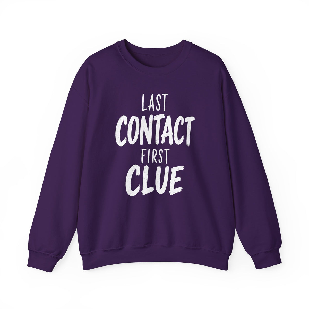 Last Contact First Clue Crewneck