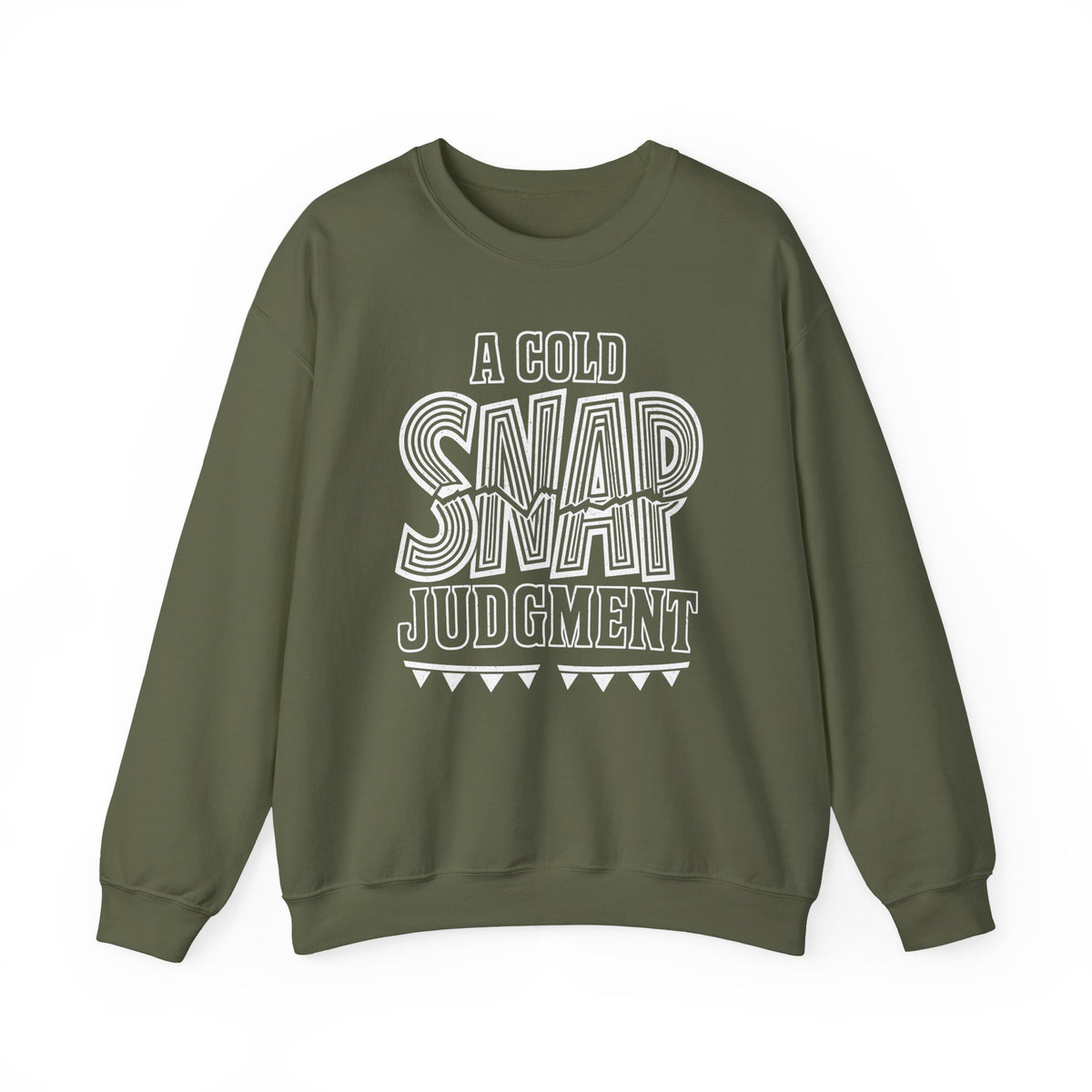 A Cold Snap Judgment Crewneck