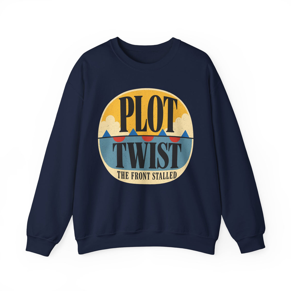 Plot Twist, the Front Stalled Crewneck