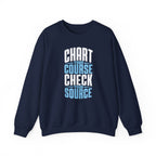 Chart Your Course Check Your Source Crewneck