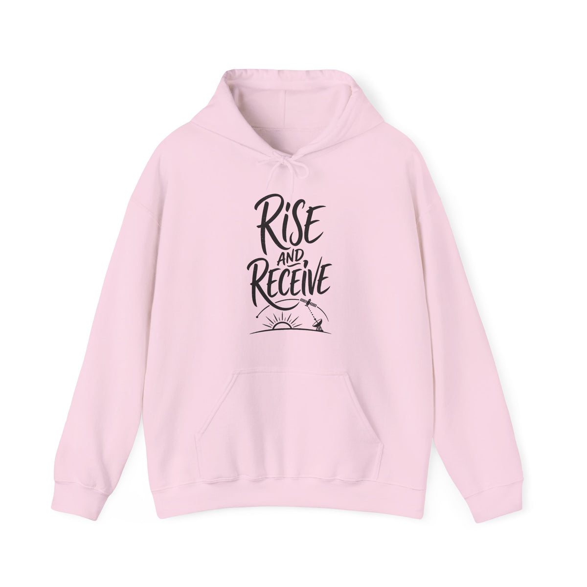 Rise and Receive Hoodie