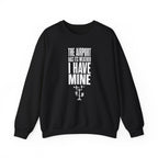 The Airport Has Its Weather I Have Mine Crewneck