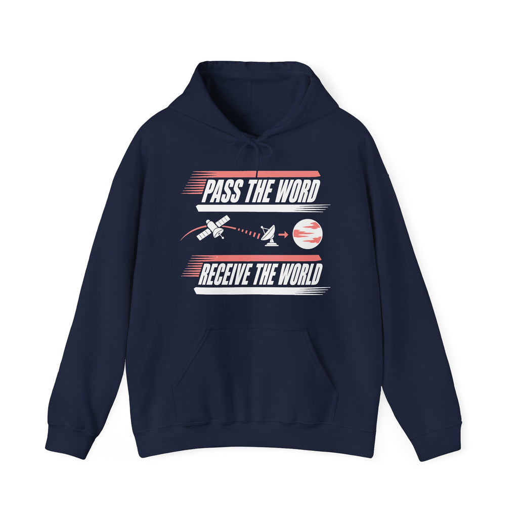 Pass the Word Receive the World Hoodie