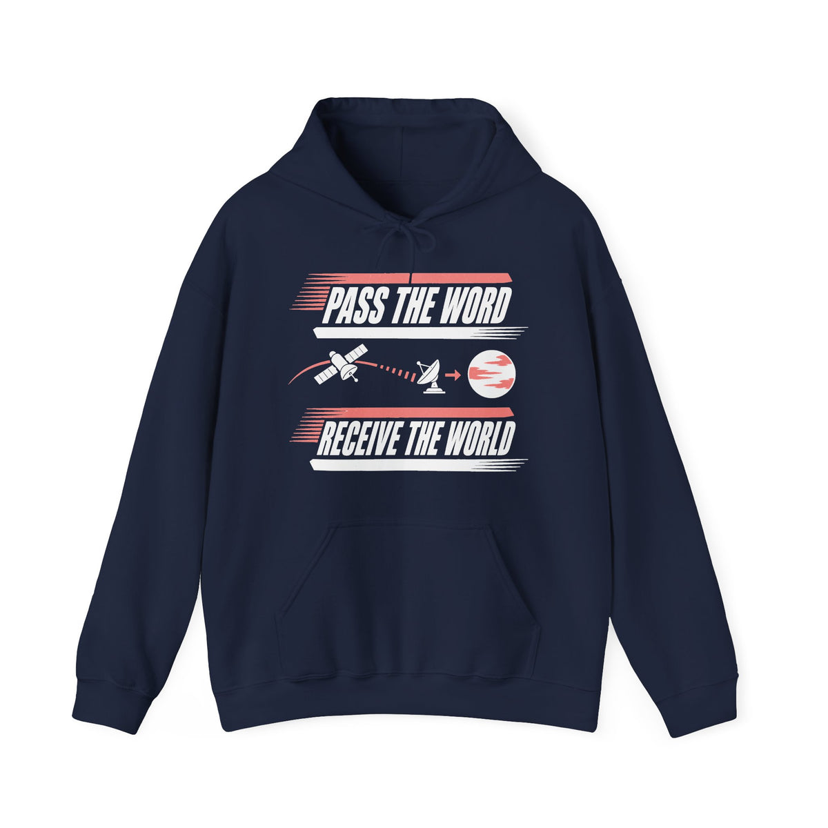 Pass the Word Receive the World Hoodie