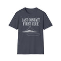Last Contact, First Clue T-Shirt