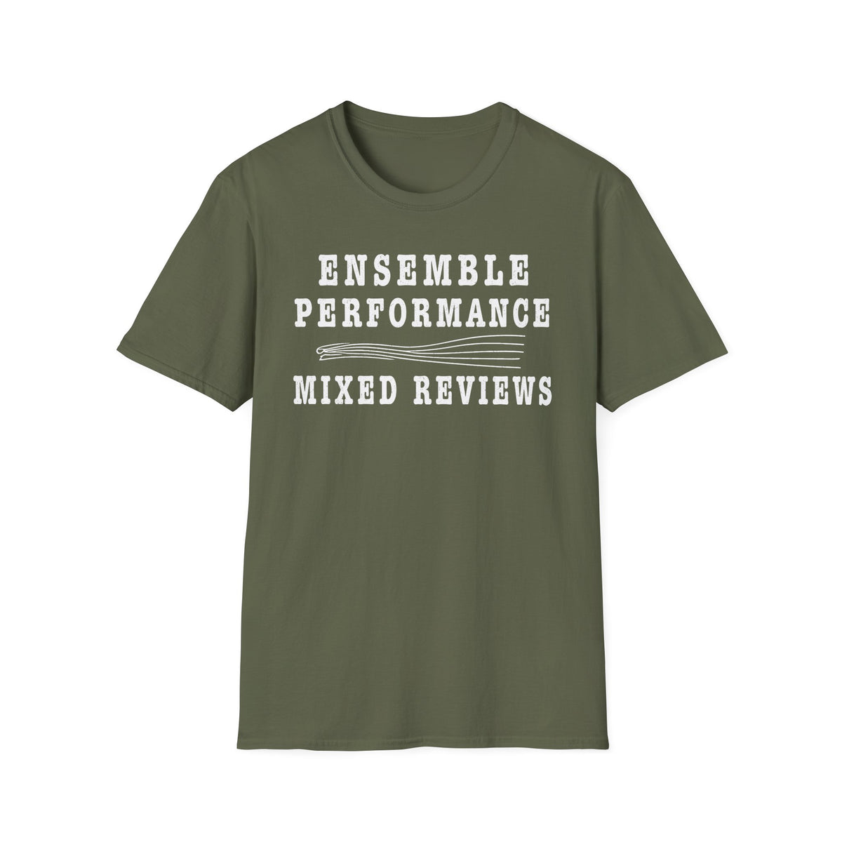 Ensemble Performance Mixed Reviews T-Shirt