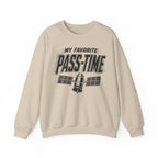 My Favorite Pass-Time Crewneck