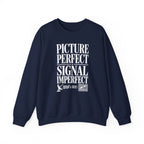 Picture Perfect Signal Imperfect Crewneck