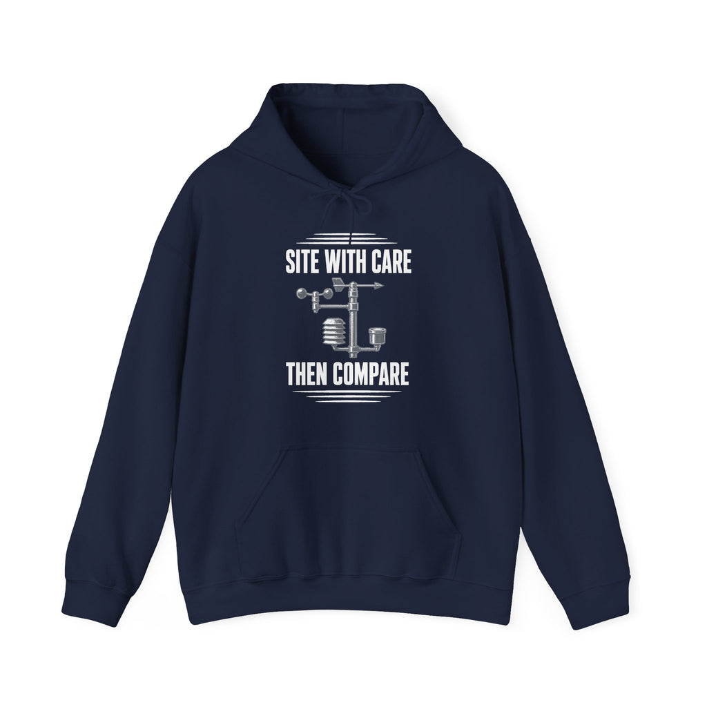 Site with Care Then Compare Hoodie