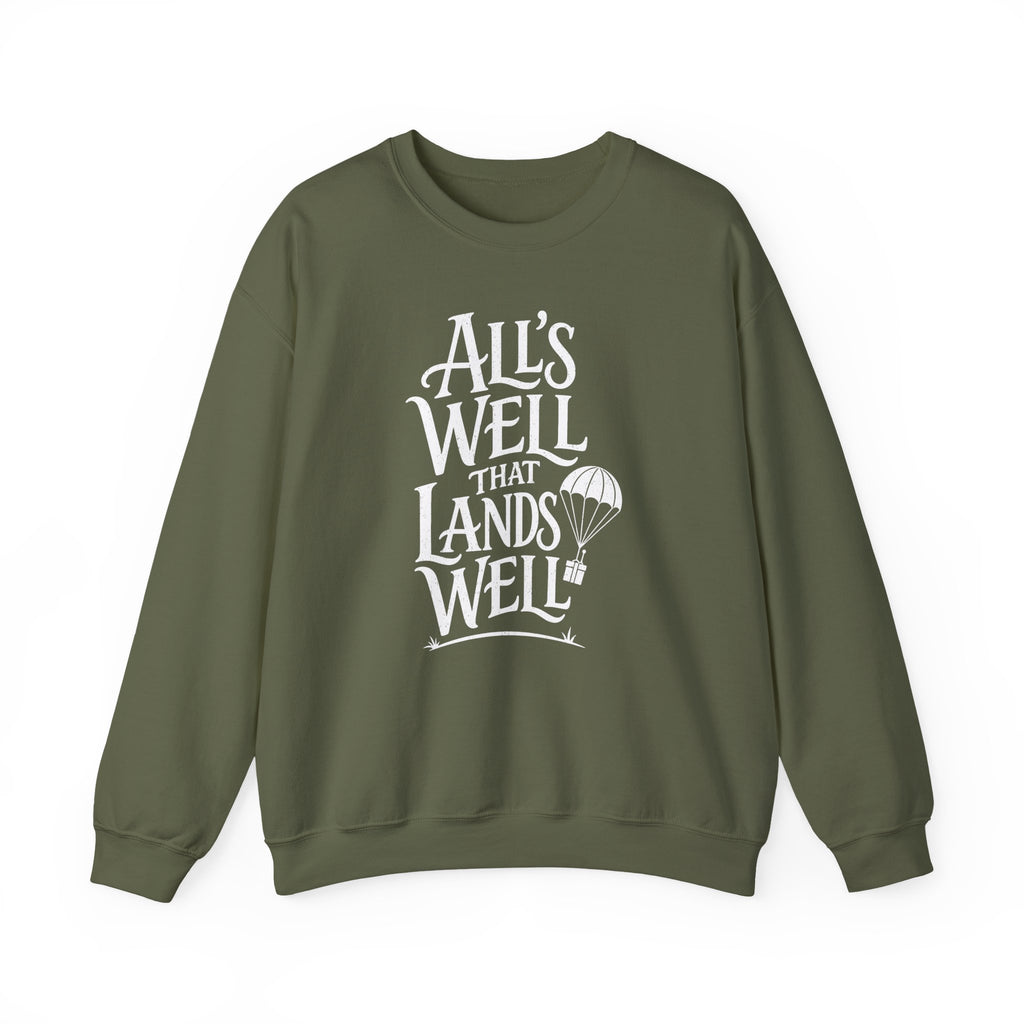 All's Well That Lands Well Crewneck
