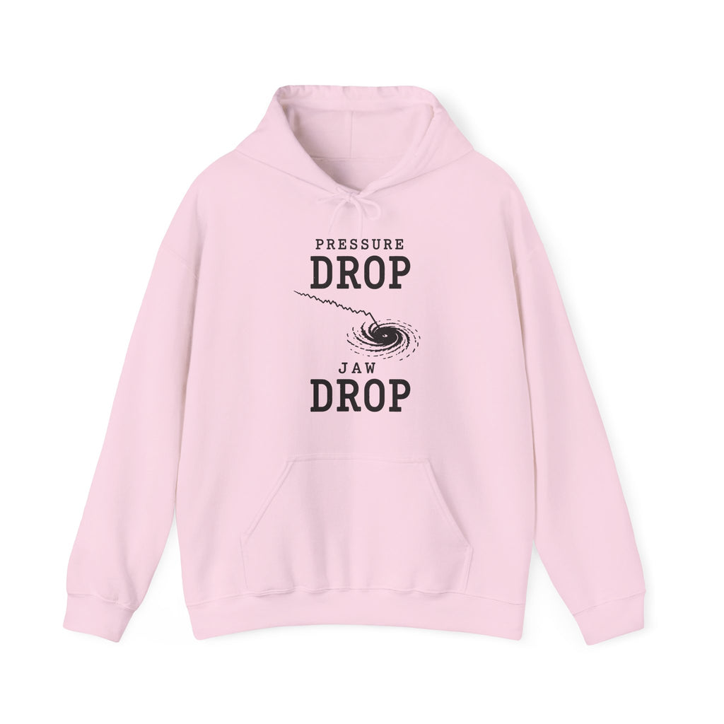 Pressure Drop Jaw Drop Hoodie